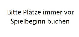 Buchungshinweis vor Spielbeginn